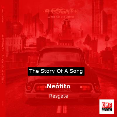 Neófito – Resgate
