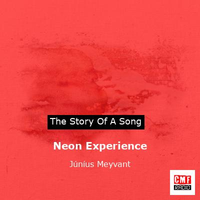 final cover Neon Experience Junius Meyvant