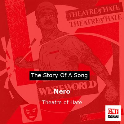 Nero – Theatre of Hate