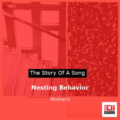 Nesting Behavior – Mothers
