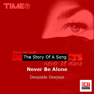 final cover Never Be Alone Deepside Deejays