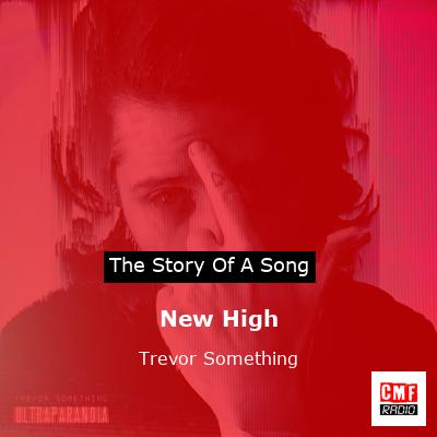 New High – Trevor Something