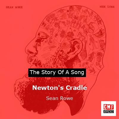 Newton’s Cradle – Sean Rowe