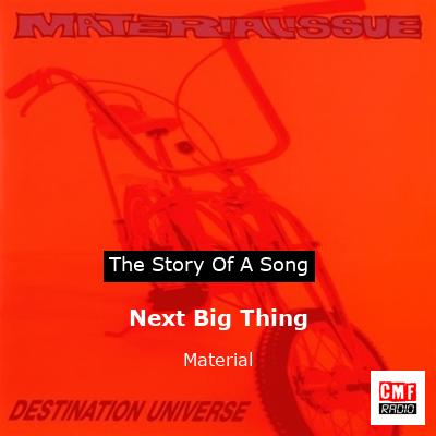 Next Big Thing – Material