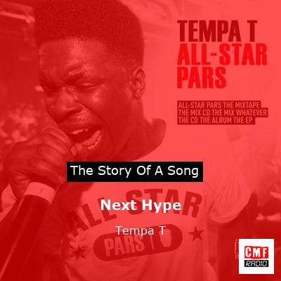 Next Hype – Tempa T