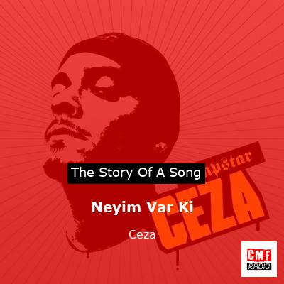 Neyim Var Ki – Ceza