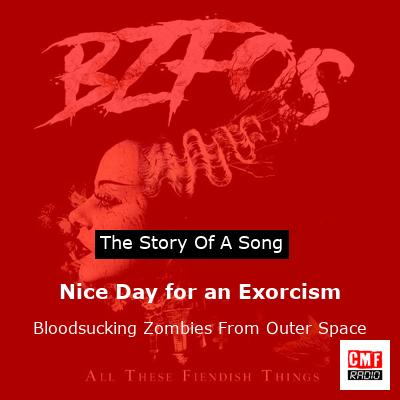 Nice Day for an Exorcism – Bloodsucking Zombies From Outer Space