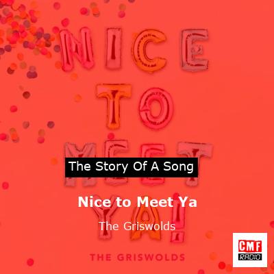 Nice to Meet Ya – The Griswolds