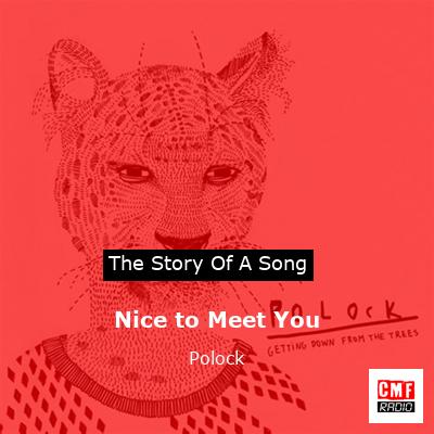 Nice to Meet You – Polock