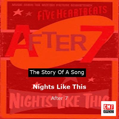 Nights Like This – After 7