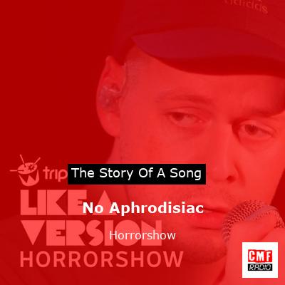 No Aphrodisiac – Horrorshow