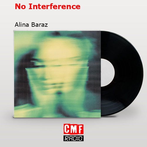 final cover No Interference Alina Baraz