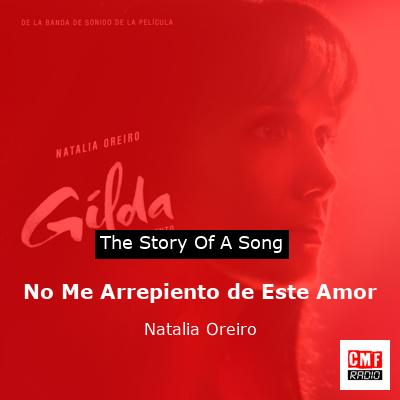 No Me Arrepiento de Este Amor – Natalia Oreiro