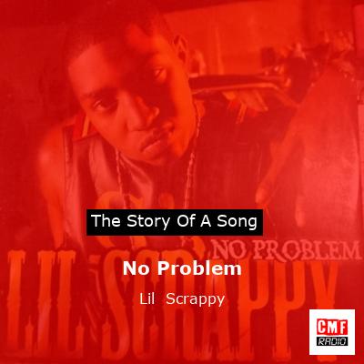 No Problem – Lil  Scrappy