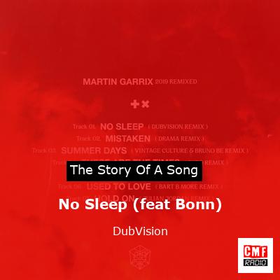 No Sleep (feat Bonn) – DubVision