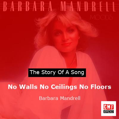 No Walls No Ceilings No Floors – Barbara Mandrell