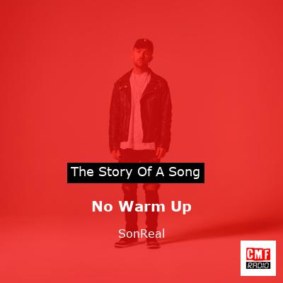 No Warm Up – SonReal