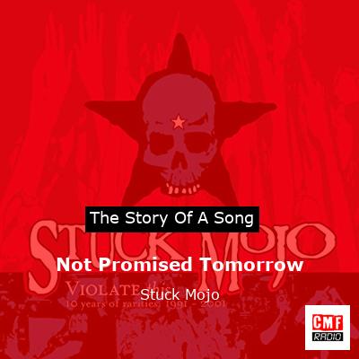 Not Promised Tomorrow — Stuck Mojo