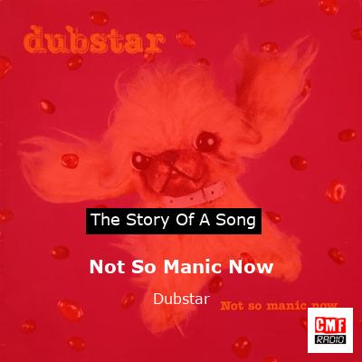 Not So Manic Now – Dubstar