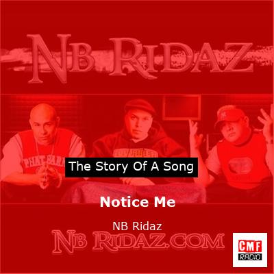 Notice Me – NB Ridaz