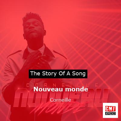 Nouveau monde – Corneille