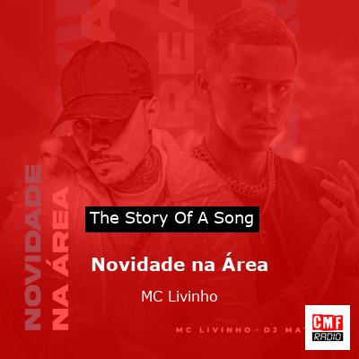 Novidade na Área – MC Livinho