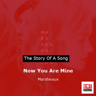 Now You Are Mine – Marsheaux