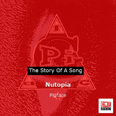 Nutopia – Pigface