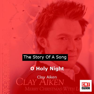 O Holy Night – Clay Aiken