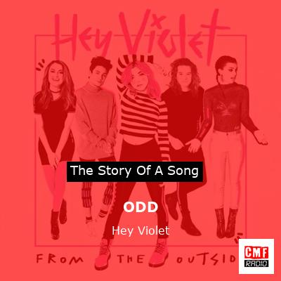 ODD – Hey Violet