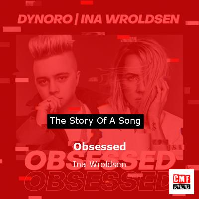 Obsessed – Ina Wroldsen
