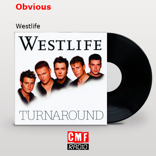Obvious – Westlife