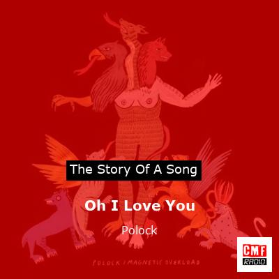 Oh I Love You – Polock