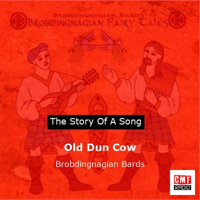 Old Dun Cow – Brobdingnagian Bards