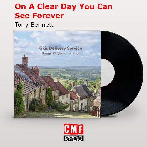 On A Clear Day You Can See Forever – Tony Bennett