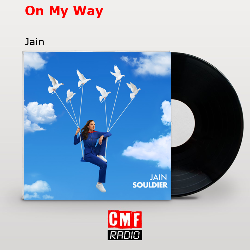 On My Way – Jain
