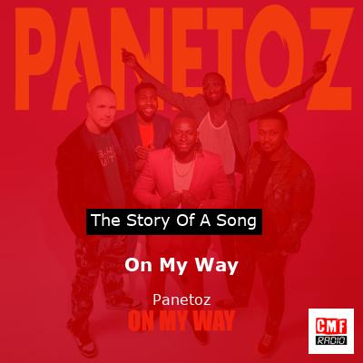 On My Way – Panetoz