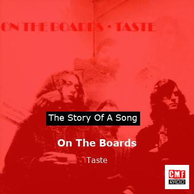 On The Boards – Taste