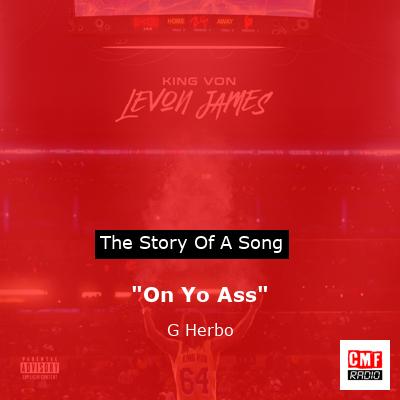 “On Yo Ass” – G Herbo