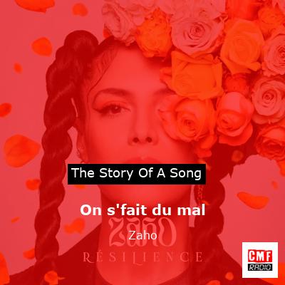 On s’fait du mal – Zaho