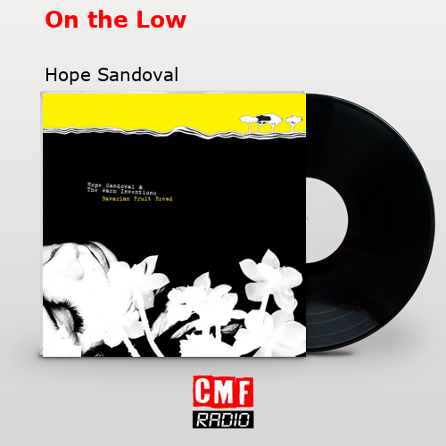 On the Low – Hope Sandoval