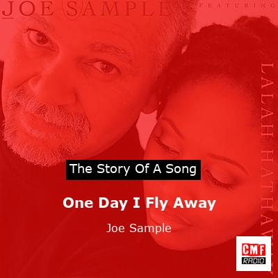 One Day I Fly Away – Joe Sample