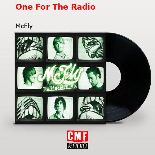 One For The Radio – McFly