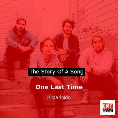 One Last Time – Broadside