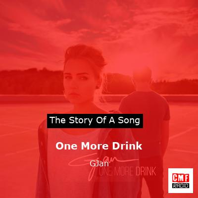 One More Drink – GJan