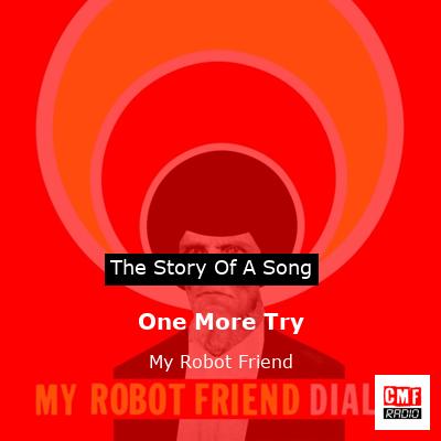 One More Try – My Robot Friend