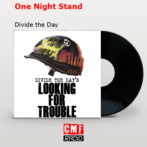 One Night Stand – Divide the Day