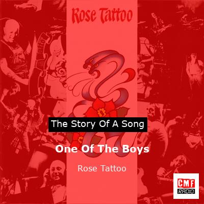 One Of The Boys – Rose Tattoo