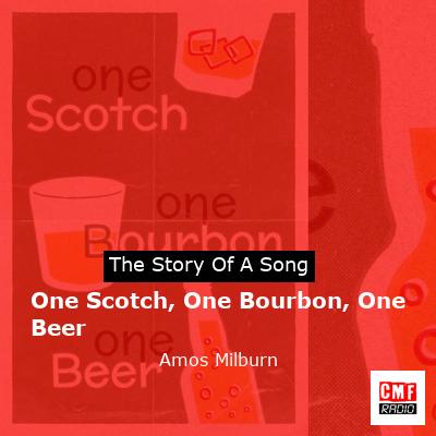 One Scotch, One Bourbon, One Beer – Amos Milburn
