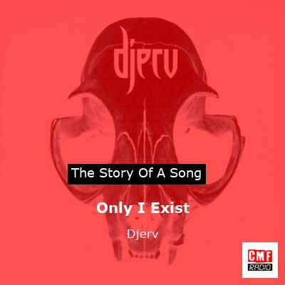 final cover Only I Exist Djerv